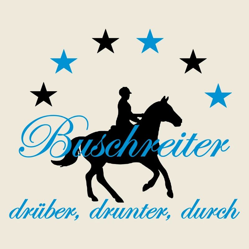 Buschreiter, drüber, drunter, durch
