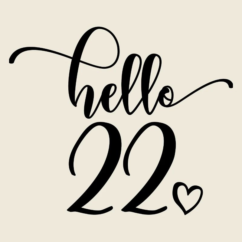 Hello 22 - Mignon cadeau de 22e anniversaire pour femmes