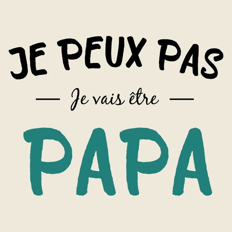 Je vais être papa