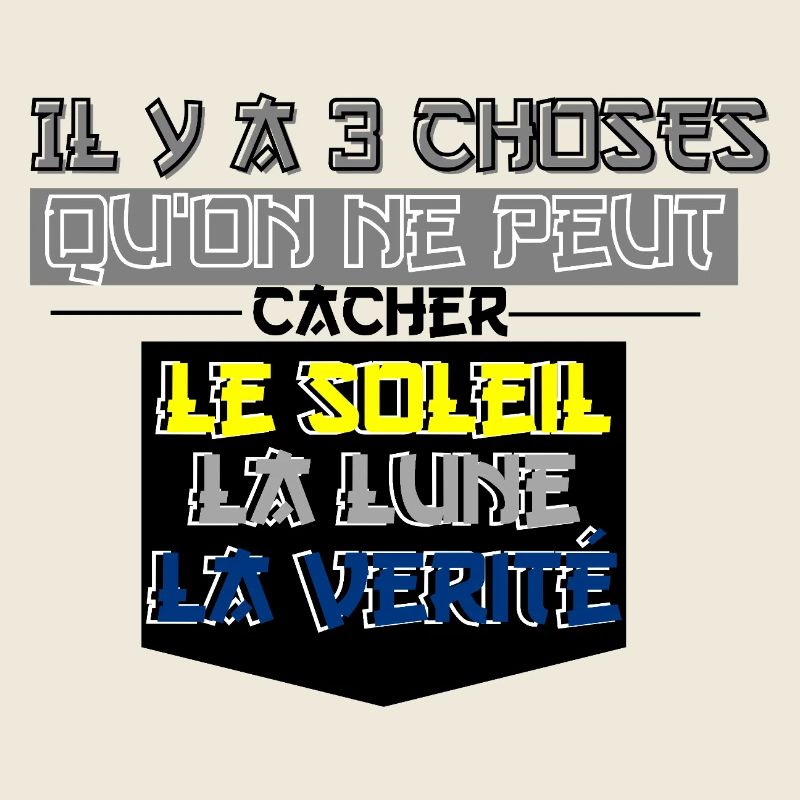 There are 3 things that cannot be hidden