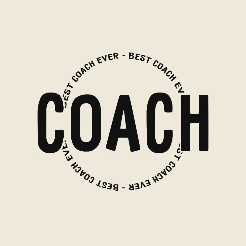 Best Coach Ever - Trainer - Training