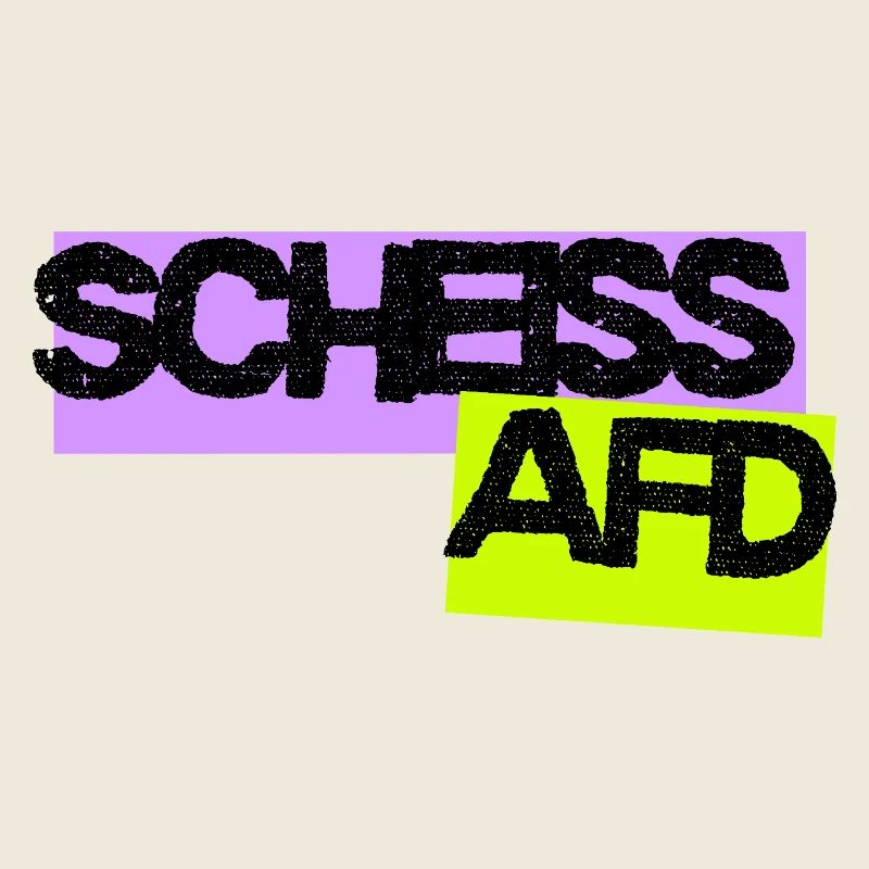 Scheiss AFD