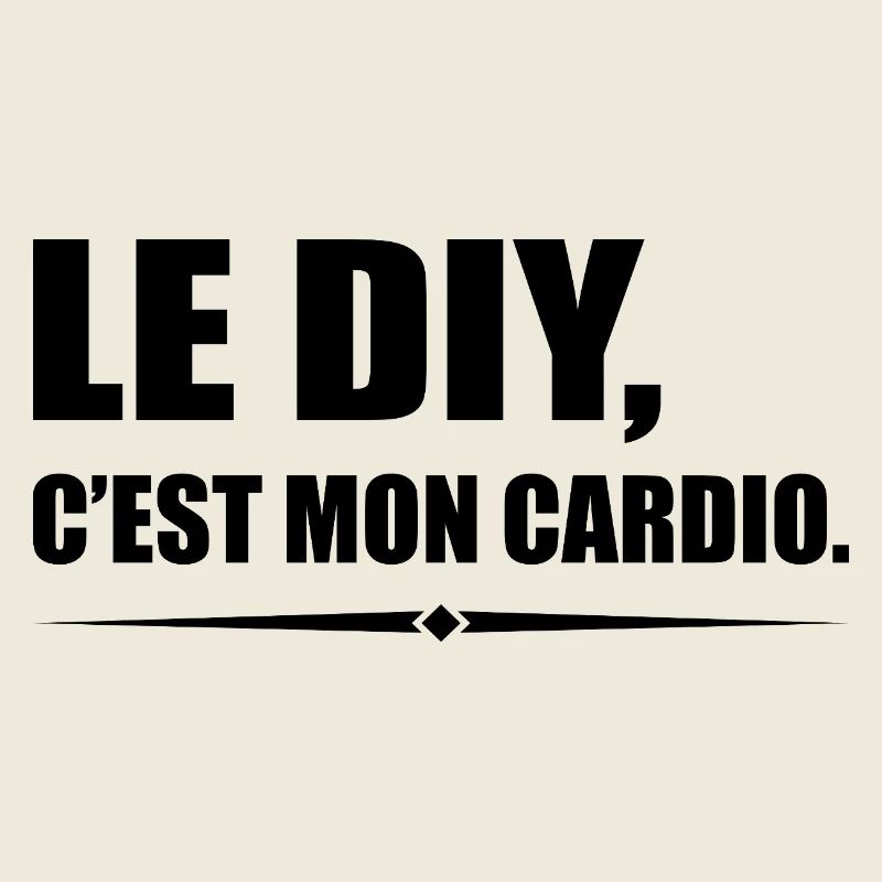 Le DIY c’est mon cardio version bricoleur