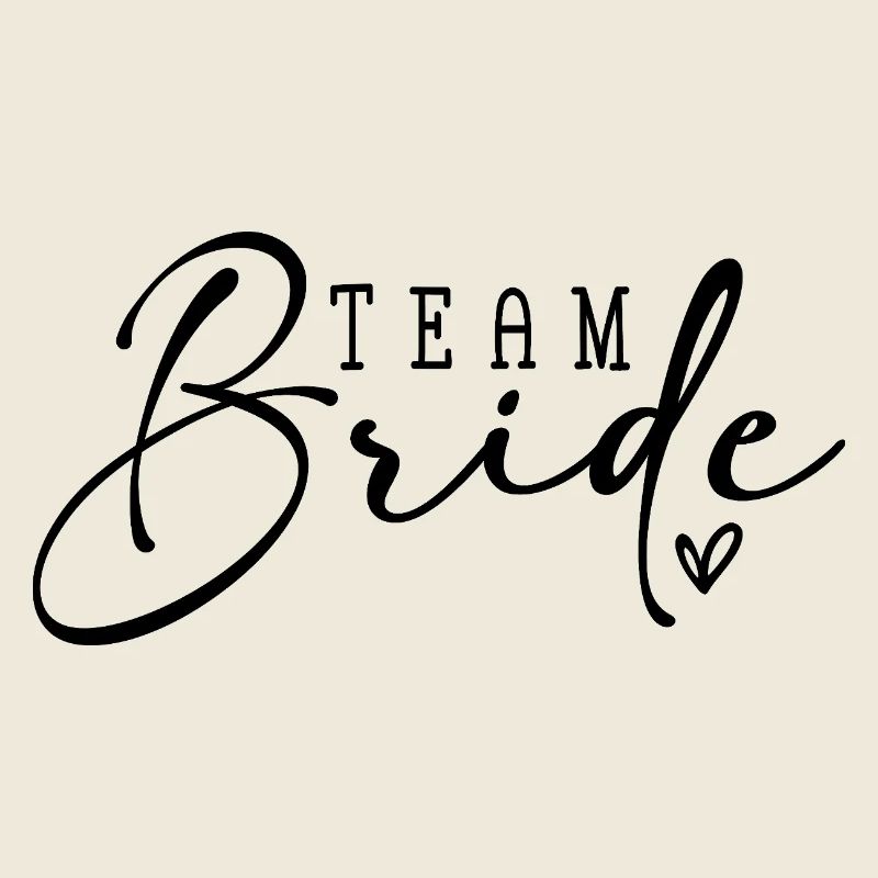 Team Bride
