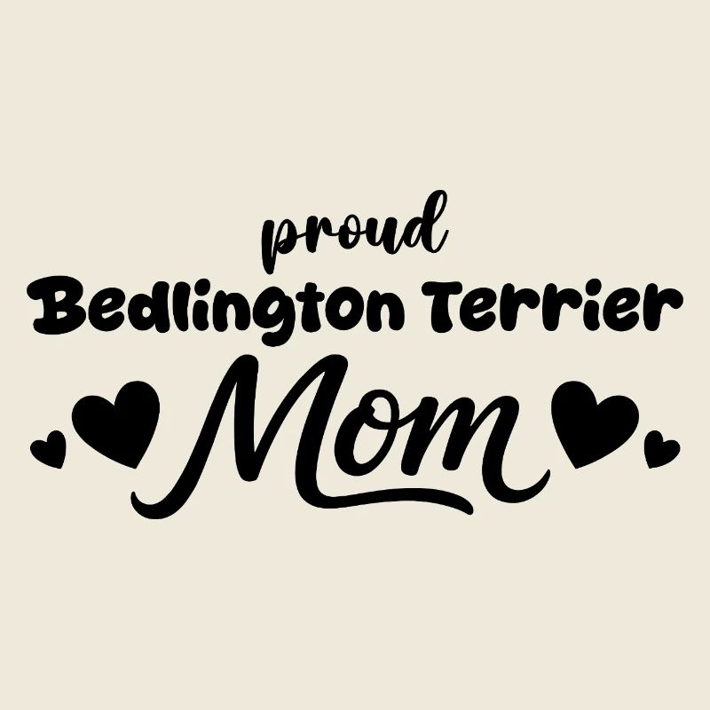 Proud Bedlington mother, Bedlington Terrier