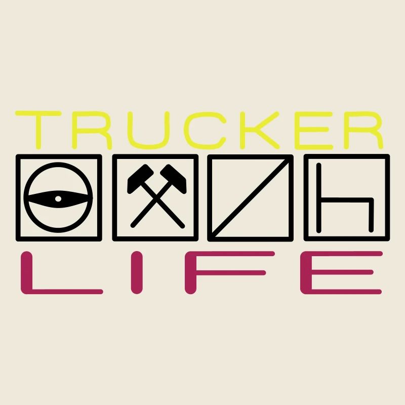 Trucker Life,Berufskraftfahrer,Fernfahrer