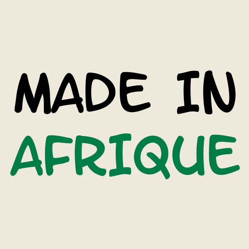 Made in AFRIQUE !