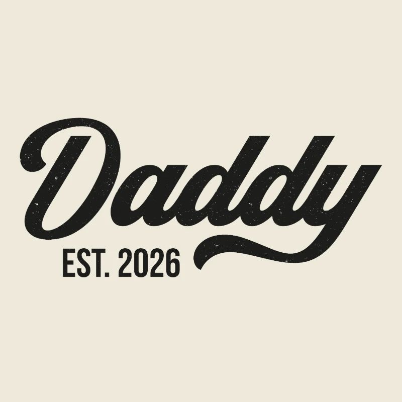 Daddy Est. 2026