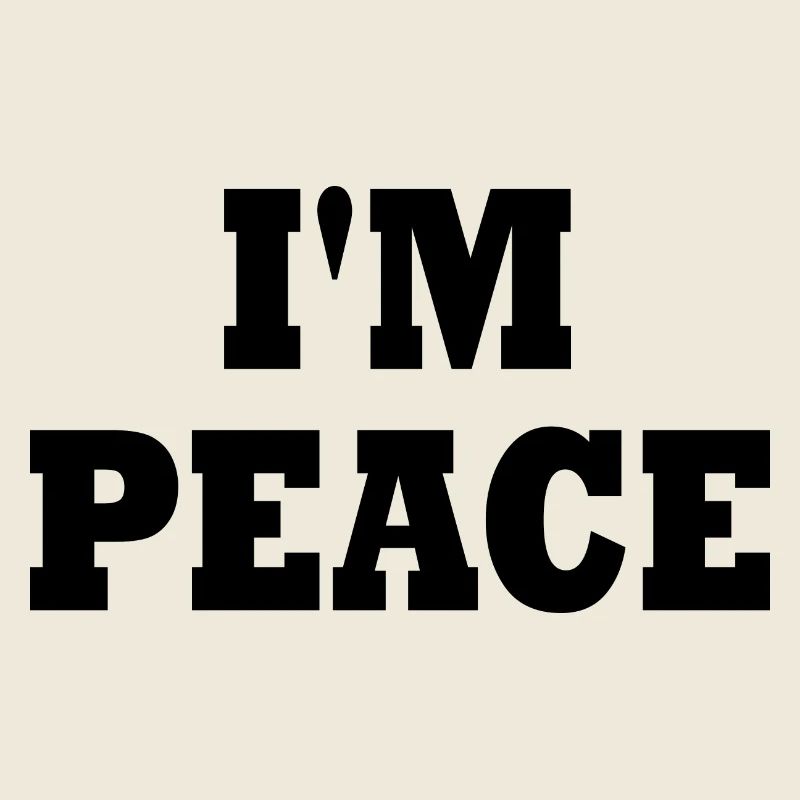 I'm peace
