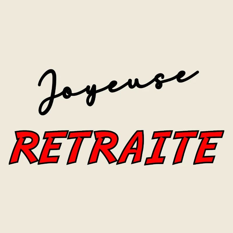 RETRAITE. RETRAITE. RETRAITEE. RETRAITE