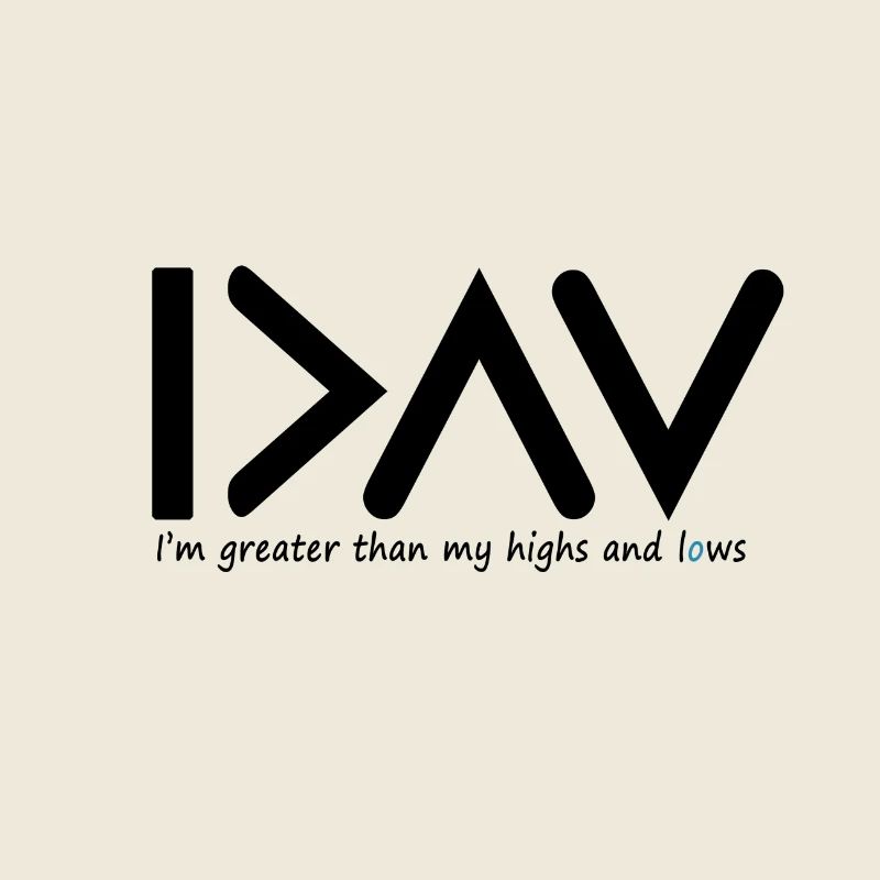 I'm more than my highs and lows
