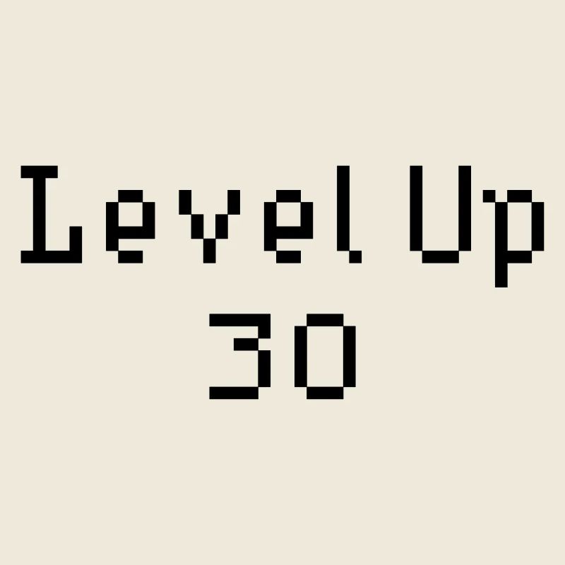 Level Up - 30e anniversaire