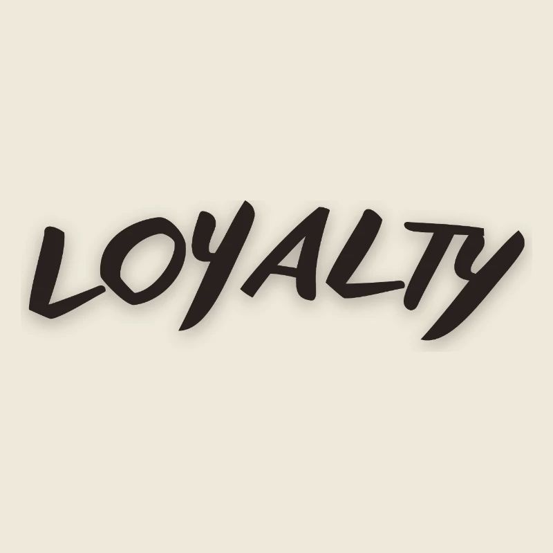 Loyalty