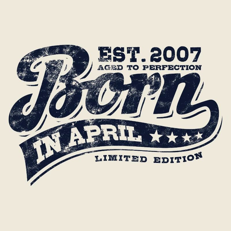 Born in April 2007 - Geburtstag - Geschenk