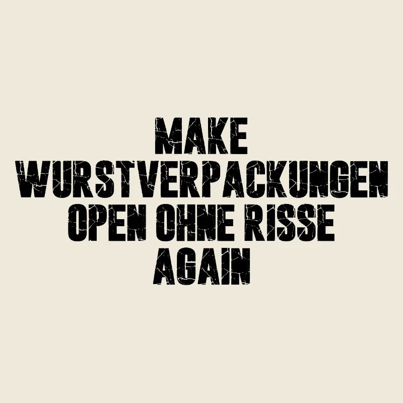 Make Wurstverpackungen Open Ohne Risse Again