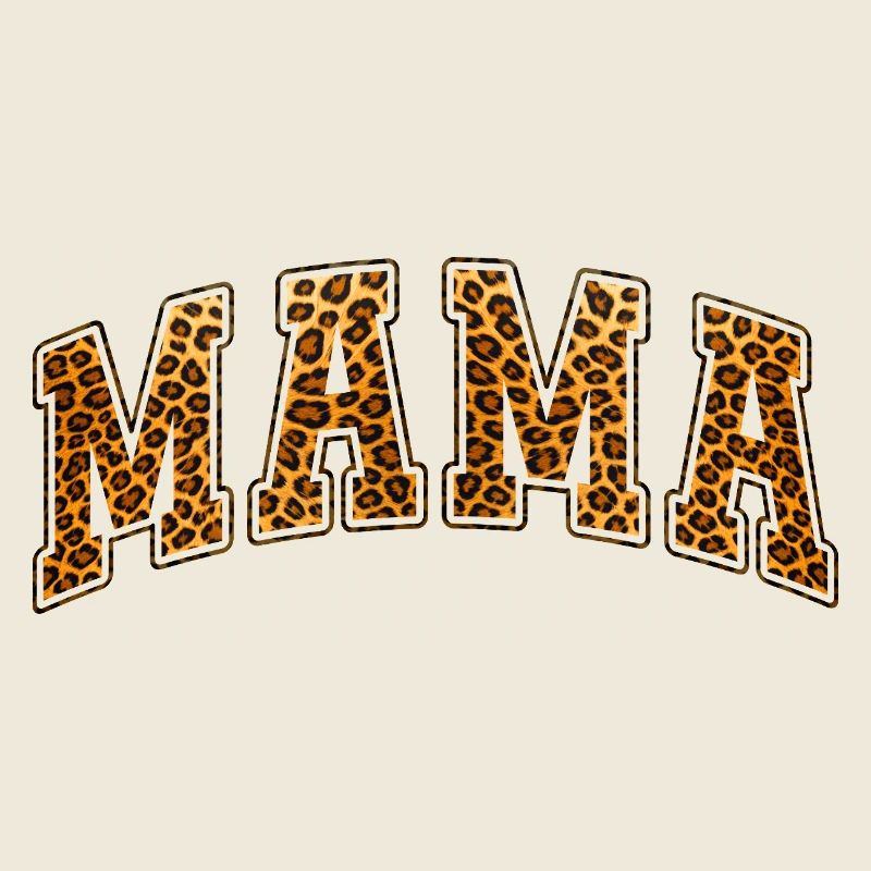 Leopard Mama, Mother's Day Gift, New Mama