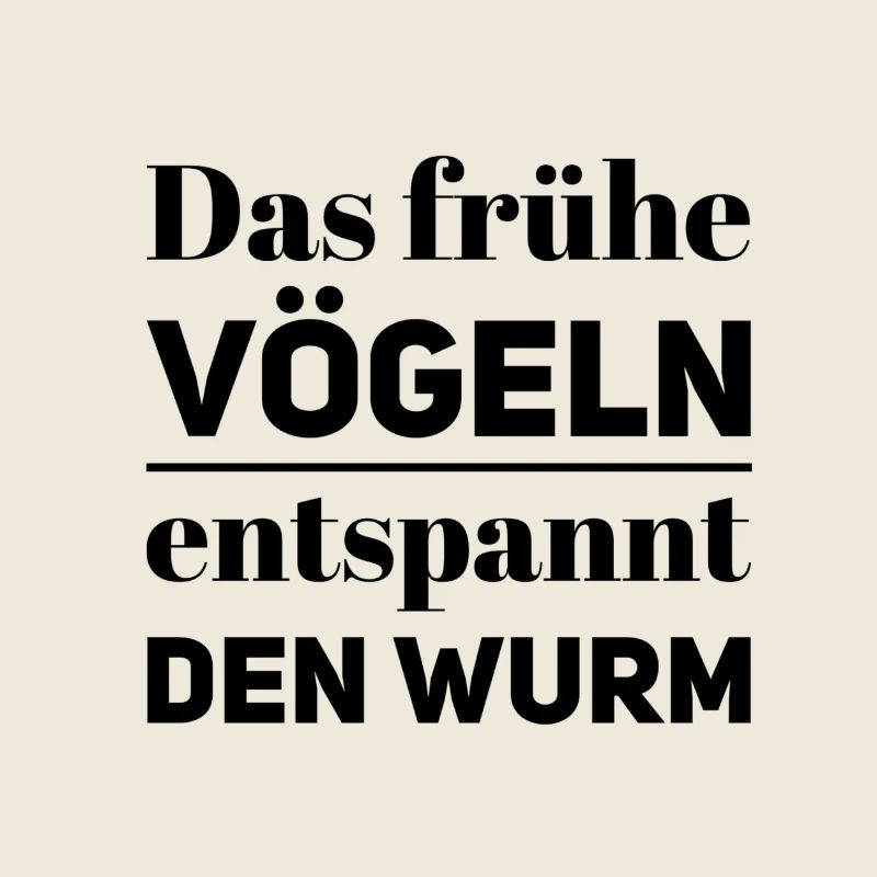 Das frühe Vögeln entspannt den Wurm