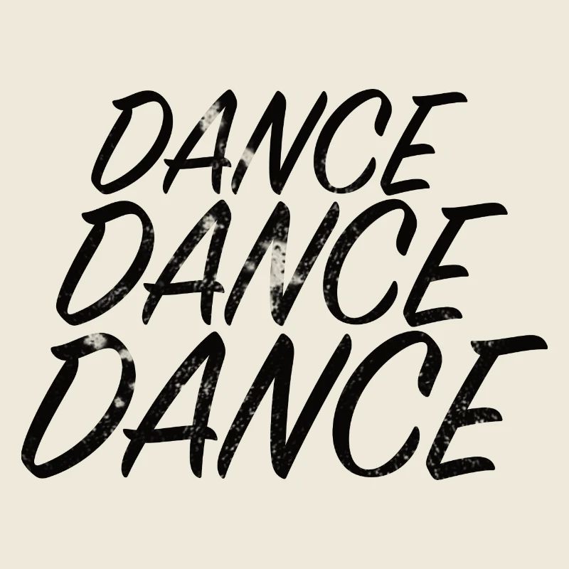 DANCE DANCE DANCE
