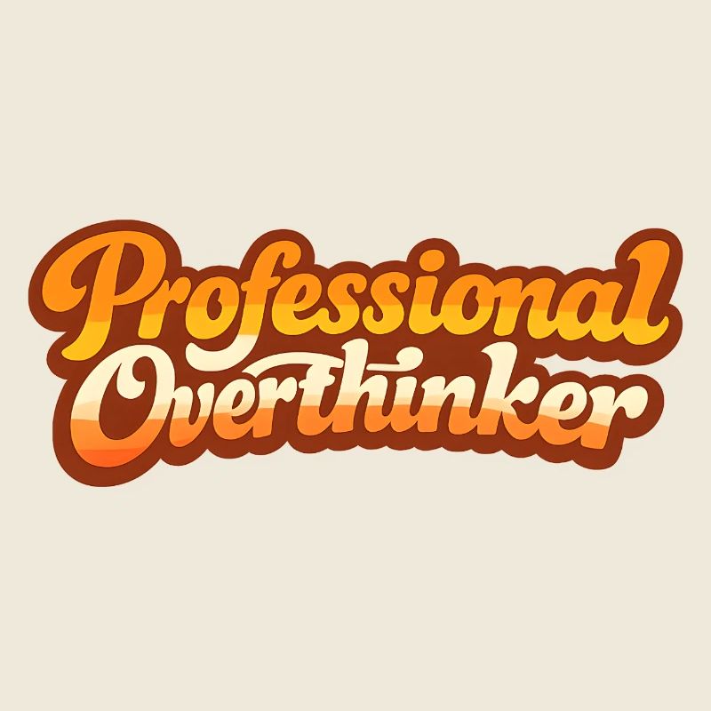 VINTAGE PROFESSIONNEL DE OVERTHINKER