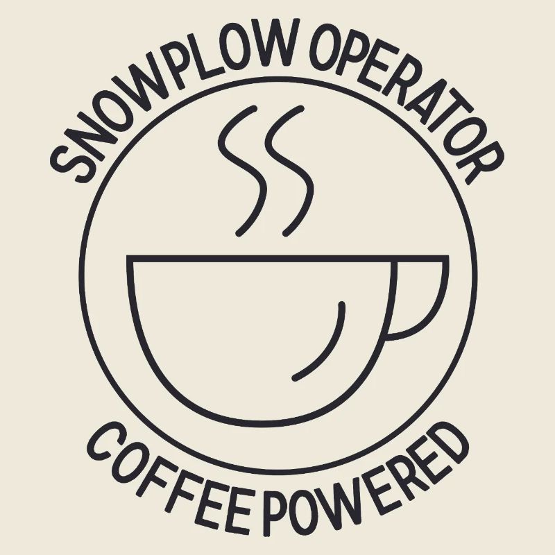 Snowplow Operator Coffee Powered Schneepflugfahrer