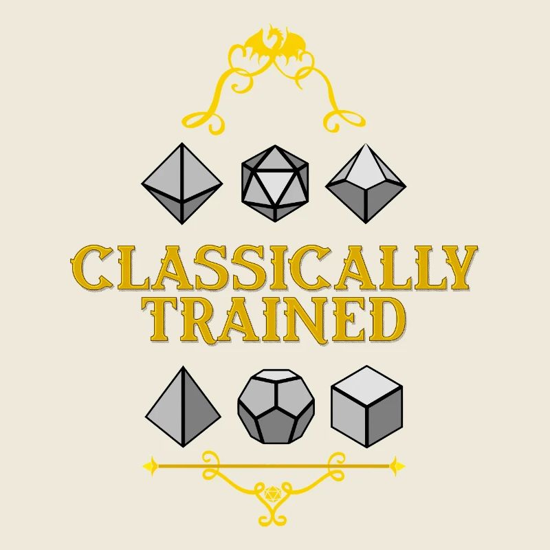 Classically Trained Dice Mastery