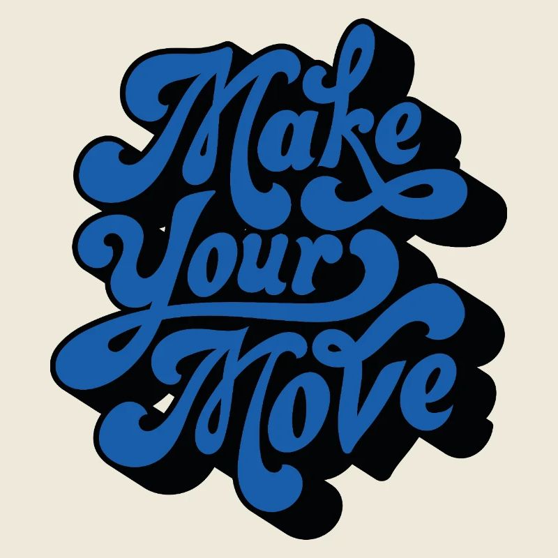 Make Your Move – Retro Style