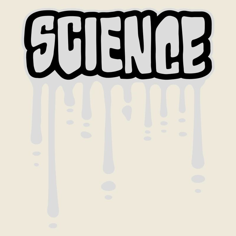 Science Wissenschaft Statement Nerd Bildung Spruch