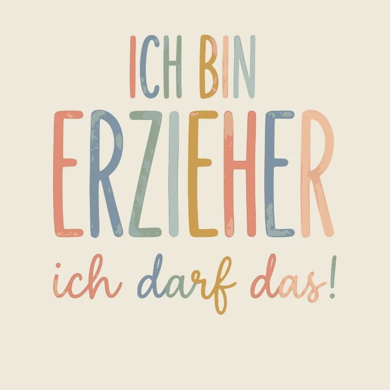 Ich bin erzieher ich darf das
