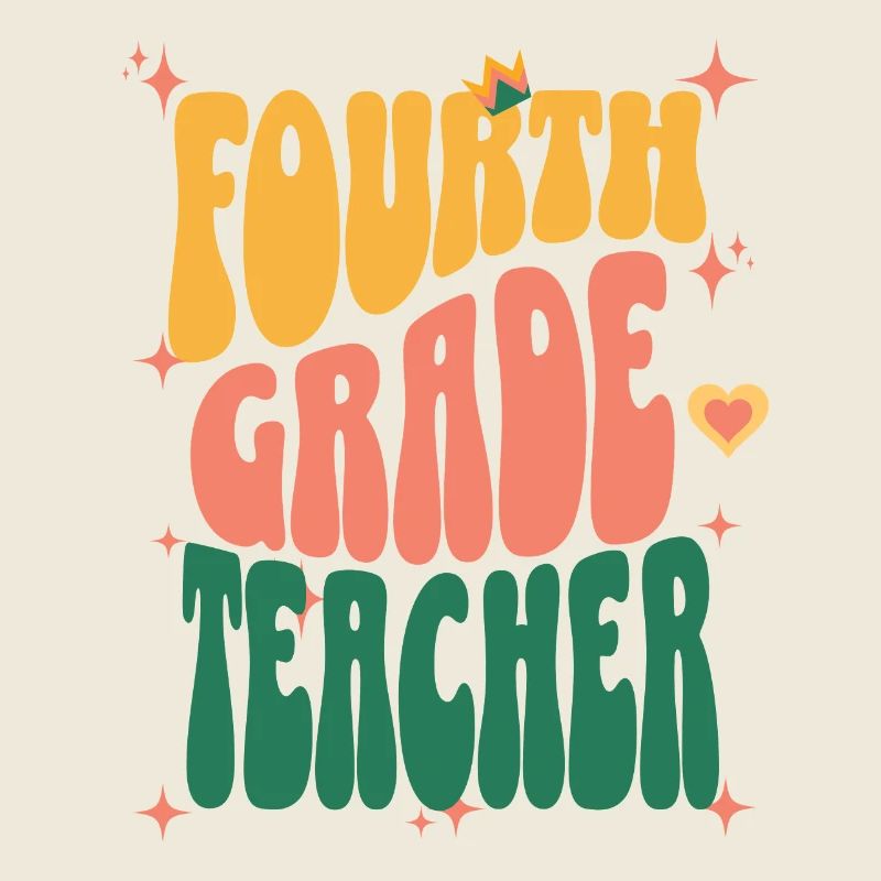 Fourth Grade Teacher Retro Typography
