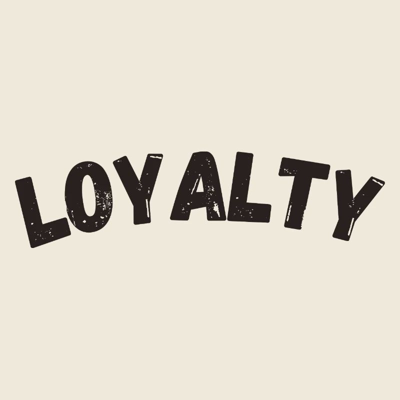 Loyalty