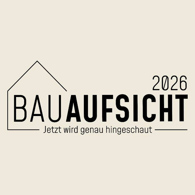 Bauaufsicht - Jetzt wird genau hingeschaut!