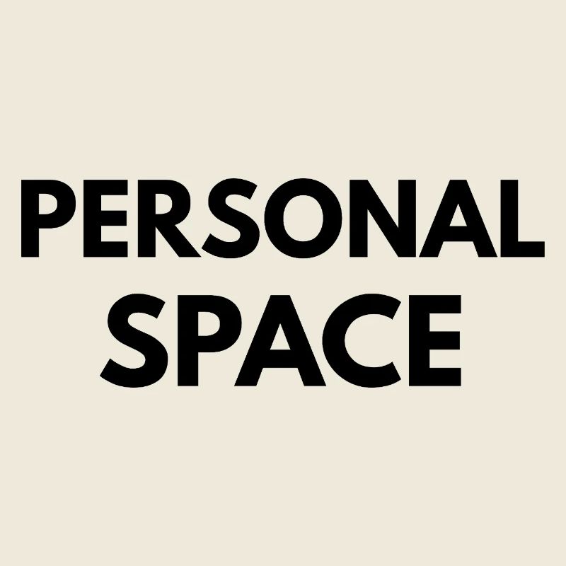 Personal Space Minimal Quote Design