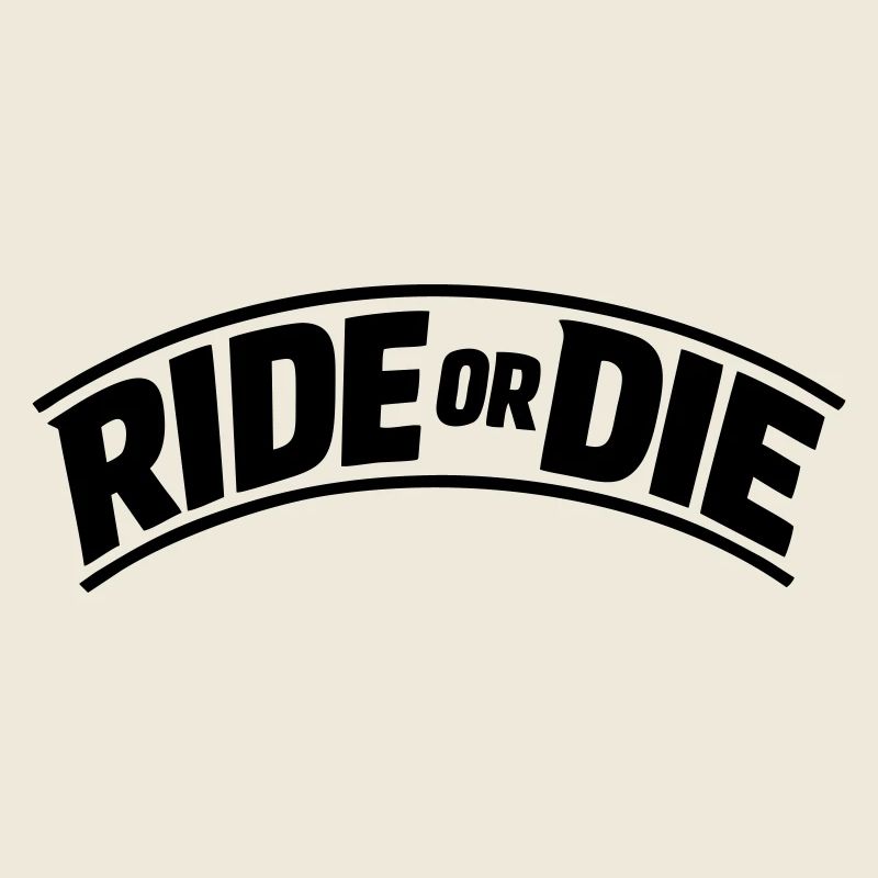 Ride or Die