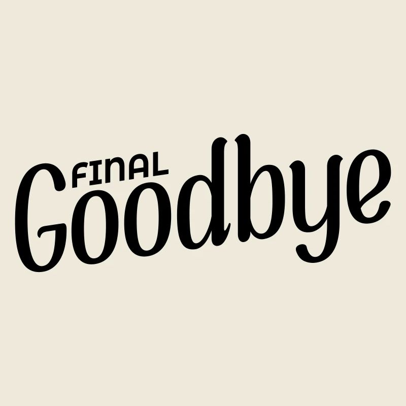 Final Goodbye