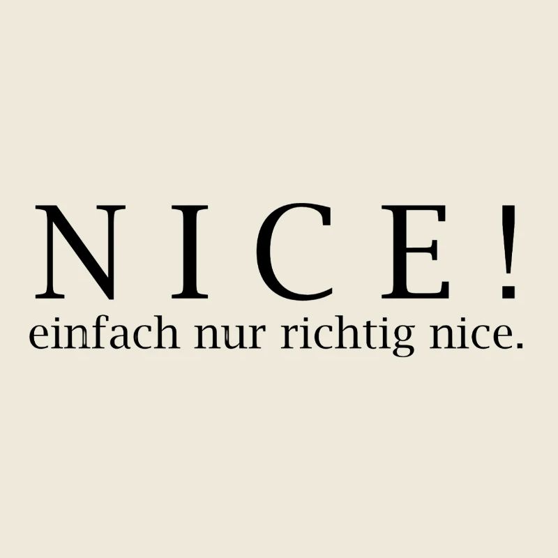 NICE! Einfach nur richtig nice.