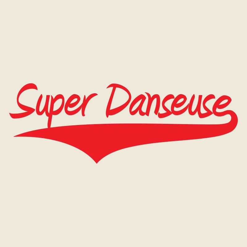 Super danseuse - danse
