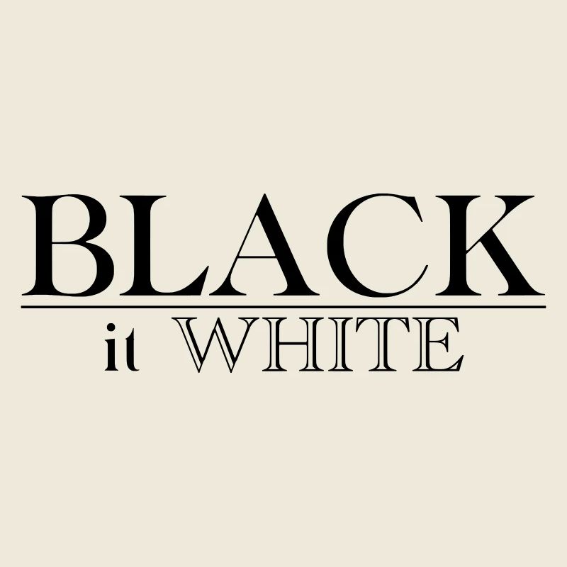 Black is White