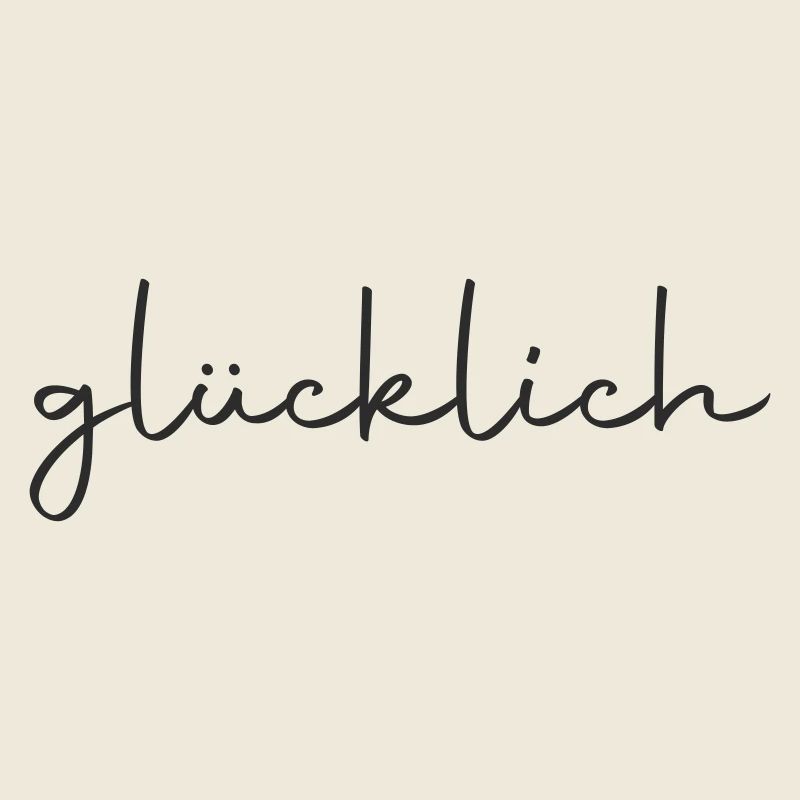 glücklich