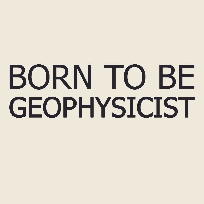 Géophysicien né pour être géophysique