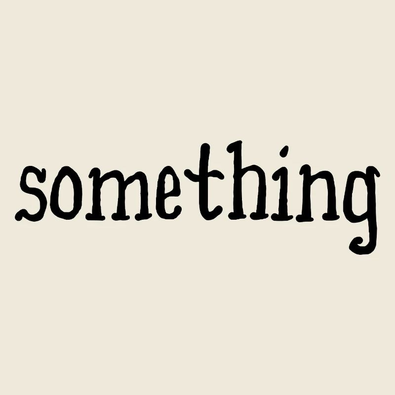 something - something - white