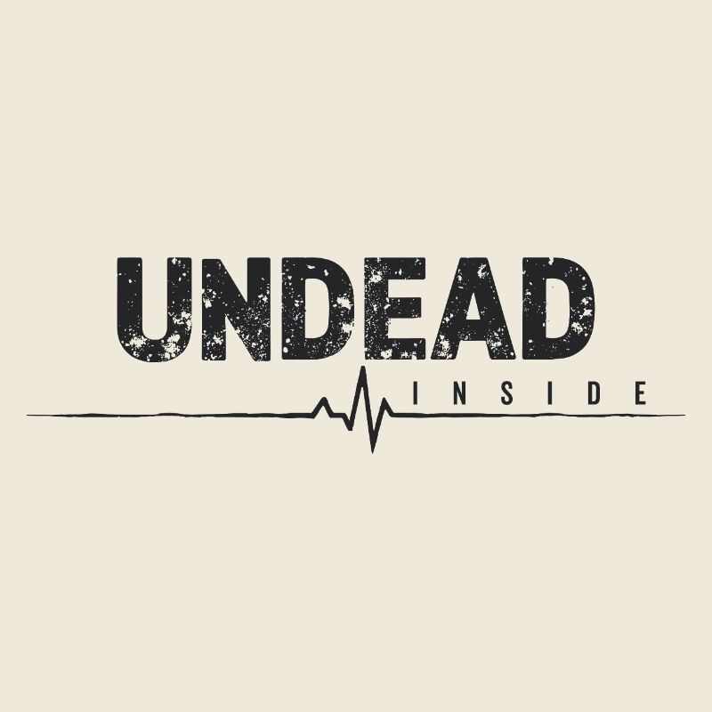 Undead Inside Zombie Saying