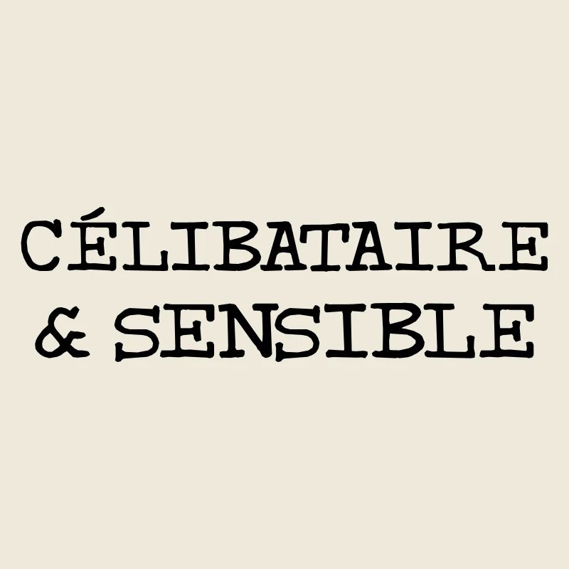 Célibataire & Sensible