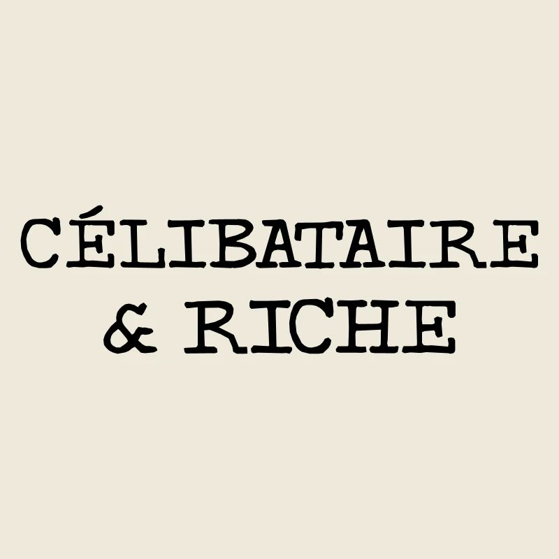 Célibataire et riche