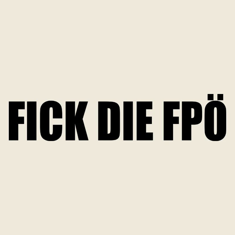 Fuck the fpö