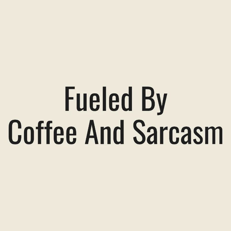 Caffeine and sarcasm