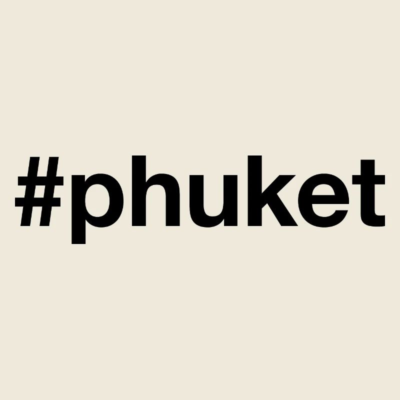 PHUKET Hashtag