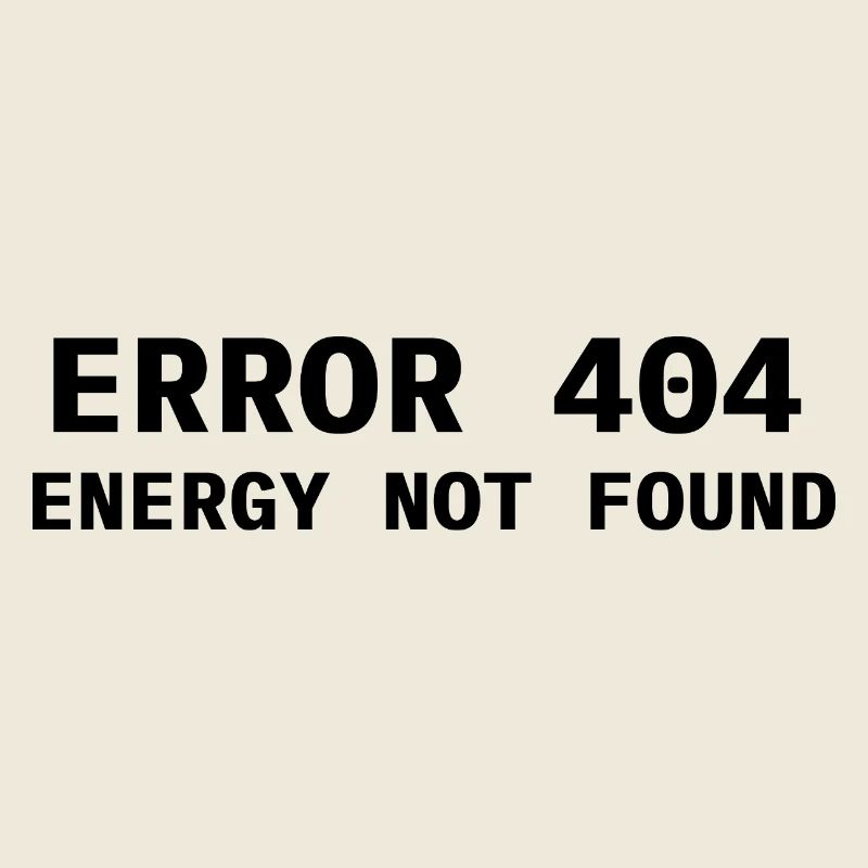 Error 404 - Energy not found