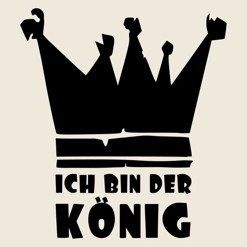 ich bin der König