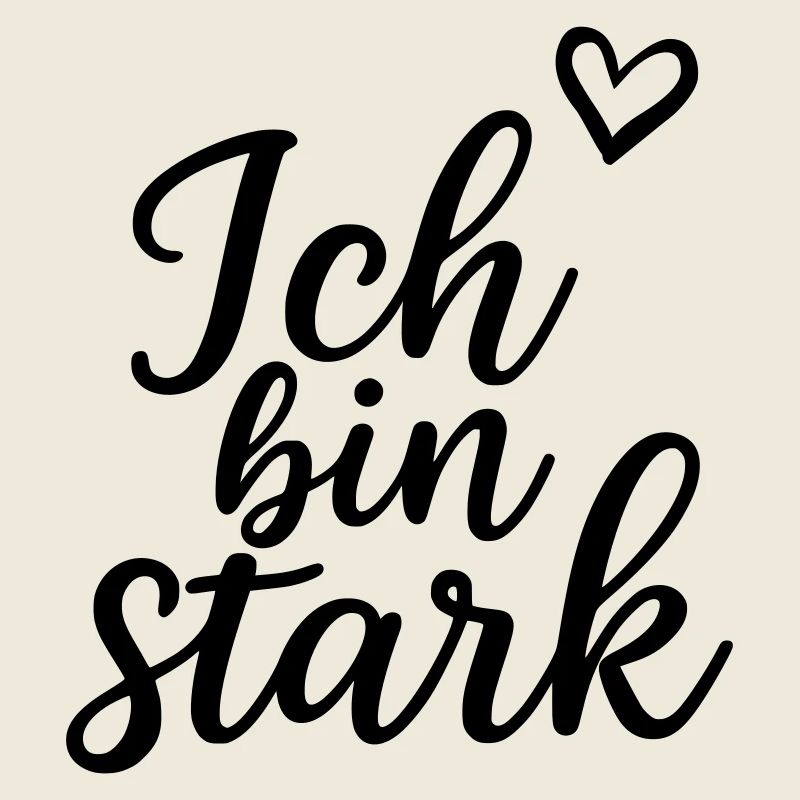 Ich bin stark