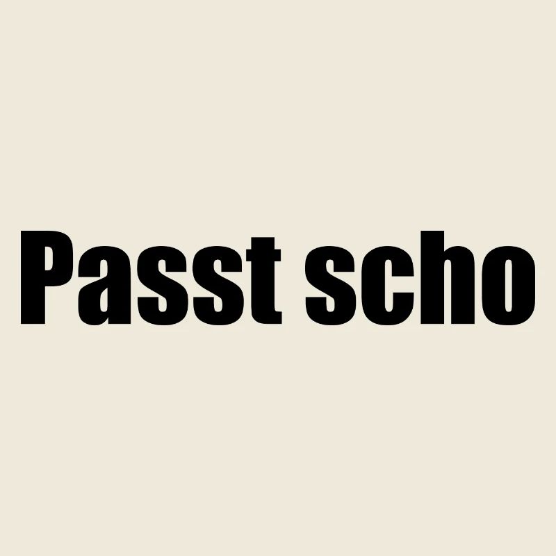 Passt scho
